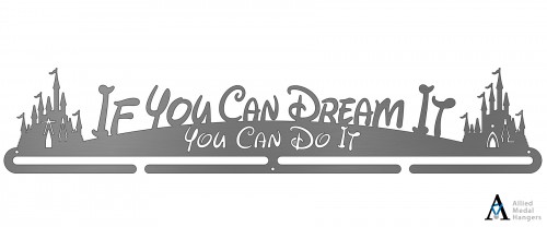 If You Can Dream It, You Can Do It
