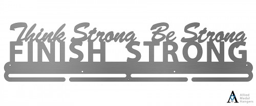 Think Strong, Be Strong, Finish Strong Bib and Medal Display